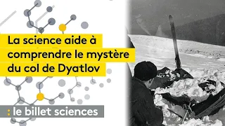 Le mystère du col de Dyatlov résolu par la science