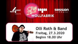 Live aus der Wollfabrik - Olli Roth & Band