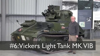 Tank Chats #6 Vickers Light MKVI B | The Tank Museum