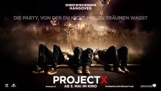 PROJECT X "Craziest" Trailer deutsch HD