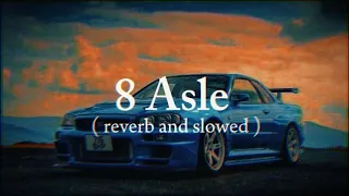 8 ASLE LOFI (Slowed & Reverb) |SUKHA | GURLEZ AKHTAR | CHANI NATTAN | PRODGK