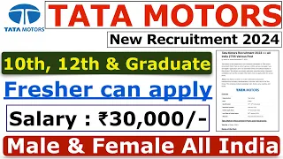 Tata Motors Recruitment 2024 | Tata Motors Hiring 2024 | Tata Motors Job Vacancy 2024 | Freshers Job