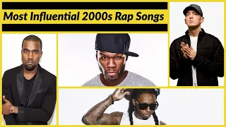 Top 15 - Most Influential Rap Songs of the 2000s