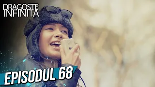 Dragoste Infinita - Episodul 68 (Cu Subtitrare in Română) | Kara Sevda