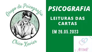 Leitura das Cartas Psicografadas em 26/05/2023 | Grupo Chico Xavier