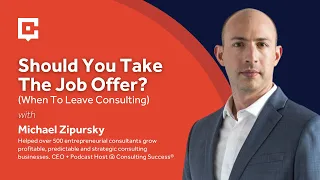 Should You Take The Job Offer? (When To Leave Consulting)