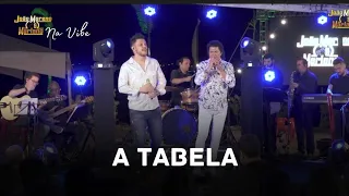 A Tabela - João Moreno e Mariano "Ao vivo na Vibe"