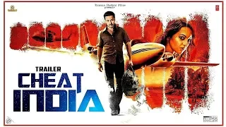 Cheat India trailer | Emraan Hashmi | Vidya Balan | sonakshi sinha | Emraan Hashmi films | fanmade