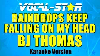 BJ Thomas - Raindrops Keep Falling On My Head (Karaoke Version)