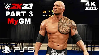 WWE 2K23 MyGM PS5 Gameplay Walkthrough Part 3 - WWE 2K23 MyGM Mode Gameplay (4K 60FPS)