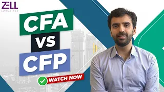 CFA vs CFP: Decoding the Differences @ZellEducation