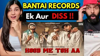 HOOD ME TOH AA REACTION !!| BANTAI RECORDS | SHOTS TO KRSNA & KALAMKAAR? REACTION