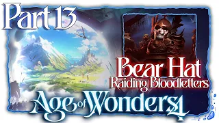 Age Of Wonders 4 | Bear Hat, A Realm Of Total War! | Part 13 [FirstRun/StoryRealm3]