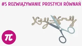 Rozwiązywanie prostych równań #5 [ Równania - wprowadzenie ]