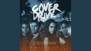 cover drive - twilight (OFFICIAL CEO REMIX)