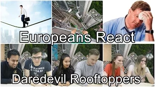 Europeans React To Daredevil Rooftopers (Extreme Parkour)