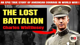 The Lost Battalion: An Epic True Story of American Courage in World War I