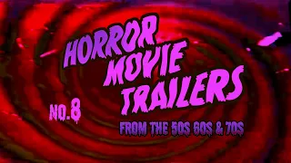 Horror Movie Trailers from the 50s, 60s and 70s  no.8
