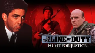 In the Line of Duty: Hunt for Justice | Full Movie | Adam Arkin | Nicholas Turturro | Dan Lauria