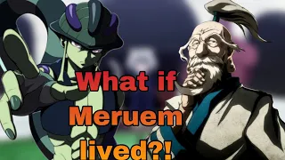 What if Meruem Lived?
