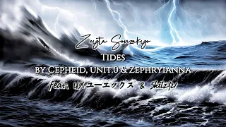 "Tides" by Cepheid | Cover by Zeyta (feat. UX & Skilz321)