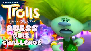 Guessing Trolls Band Together Challenge | Trolls Song, Did It Happen, What Happens Next @IQQuiz8