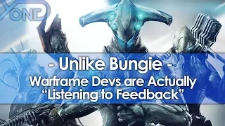 Unlike Bungie, Warframe Devs are Actually "Listening to Feedback" & Taking Action