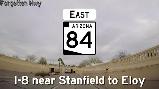 AZ 84 East - The Gila Bend-Casa Grande Hwy, Jimmie Kerr Blvd - I-8 near Stanfield to Eloy