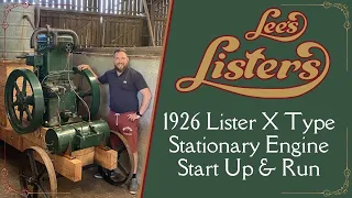 1926 Lister X Type Stationary Engine Start Up & Run