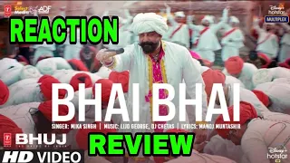 Bhai Bhai Song | Bhuj: The Pride Of India |Sanjay D.| Mika S ,AJAYE DEVGAN MOVIE,#BHUJ