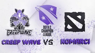 🔴DOTA 2[RU] Creepwave vs NoMarci [Bo3] D2CL 2021 S5, Playoff, Upper Bracket, Round 1