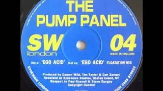 The Pump Panel - Ego Acid
