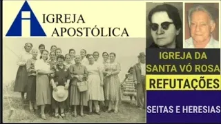 AS HERESIAS DA IGREJA APOSTÓLICA DA SANTA VÓ ROSA