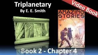 Chapter 04 - Triplanetary by E. E. Smith - 1918