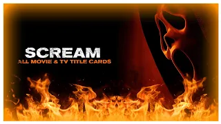 Scream All Movie & TV Title Cards (1996-2022)