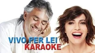 VIVO PER LEI Karaoke per DONNA (Voce Uomo Inclusa ANDREA LO SA)