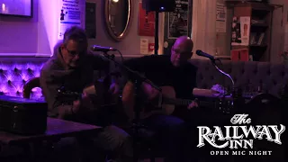 Ian and Matt @ The Railway Inn, Portslade   Open Mic Every Tuesday from 9pm 11pm