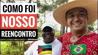 REENCONTRANDO NOSSO AMIGO MOÇAMBICANO NO BRASIL