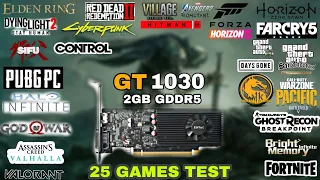 GT 1030 In 2022 | 25 Games Tested | Nvidia GT 1030 In Early 2022 !