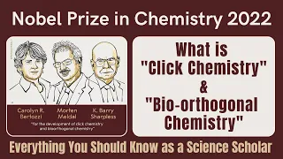 What is "Click" Chemistry & Bioorthogonal Chemistry | Nobel Prize 2022