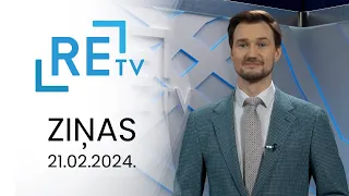 ReTV Ziņas 21.00 (21.02.2024.)