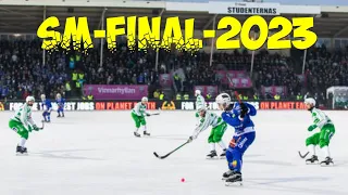 SM-FINAL-2023 ❄«VILLA LIDKOPING BK»-«VASTERAS SK»❄FULL MATCH❄SVENSKA BANDY ELITSERIEN 2022-2023❄
