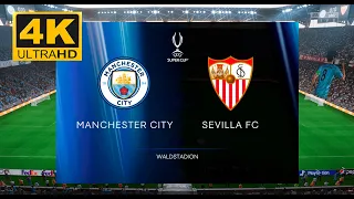 FIFA 23 - Man City vs. Sevilla|Uefa Super Cup|