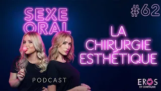 Sexe Oral #62 - La chirurgie esthétique avec Dr. Karl Schwarz