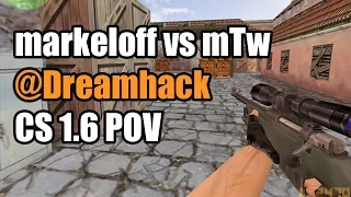 POV: markeloff vs. mTw @DreamHack Na'Vi CS 1.6 Demo