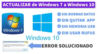 Actualizar de Windows 7 a Windows 10 Sin Perder Datos, Sin Borrar Programas error 0x80072f8f 0x20000