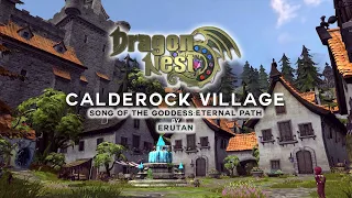 Dragon Nest SEA - Calderock Village Old Theme Song  (lyrics)