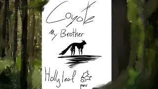 coyote , my brother (hollyleaf pmv - warriors)