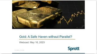 Webcast Replay: Gold: A Safe Haven without Parallel?