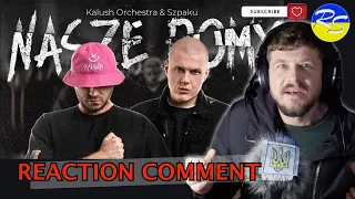 Kalush Orchestra & Szpaku - Nasze Domy 🇵🇱♥️🇺🇦ДЯКУЮ ПОЛЯКАМ ЗА ПІДТРИМКУ! Перша Реакція #reaction